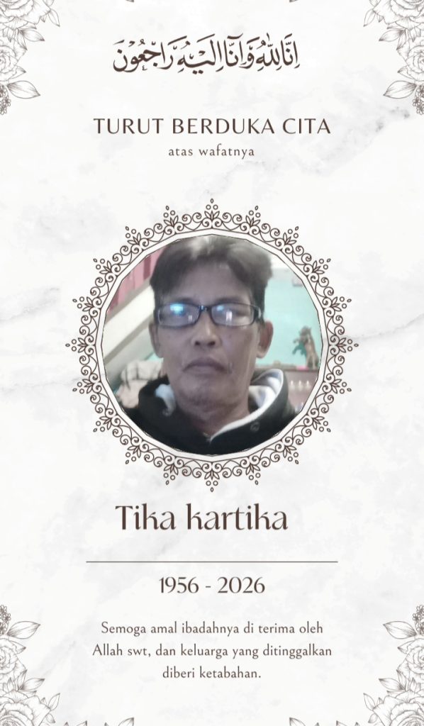 Keluarga Besar Media Garda News Indonesia Mengucapkan Turut Berdukacita atas meninggalnya Bapak Tika Kartika dari bapak pimpinan Redaksi.