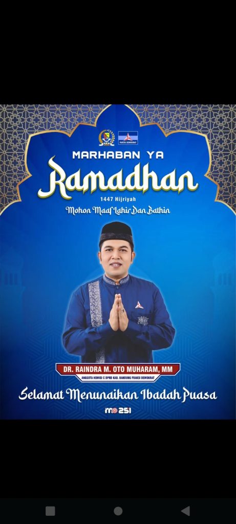 “Anggota DPRD Kab Bandung Fraksi Demokrat Raindra M Oto Muharam” Selamat Hari Raya IDUL FITRI 1447 H. Taqabbalallahu minna wa minkum wa taqabbal ya karim, mohon maaf lahir dan batin
